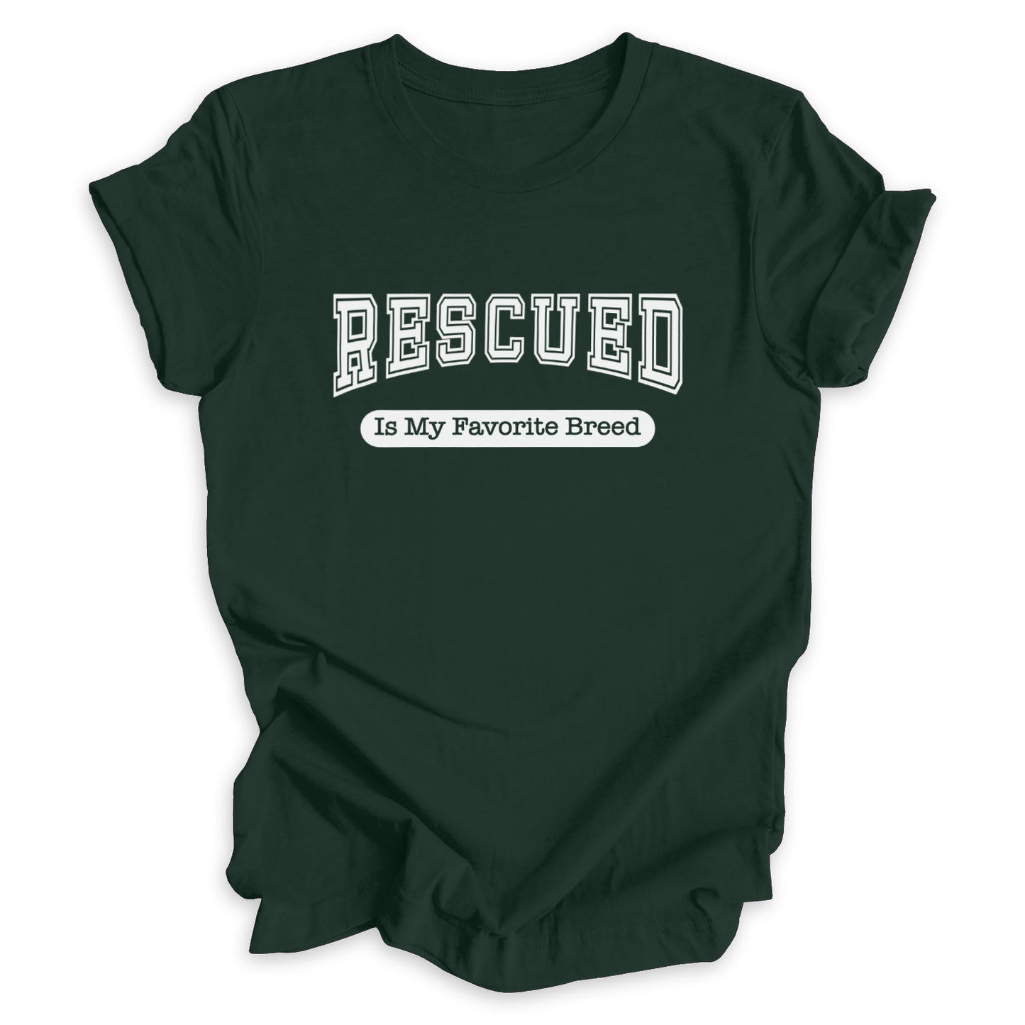 Rescued Is My Favorite Breed Tee