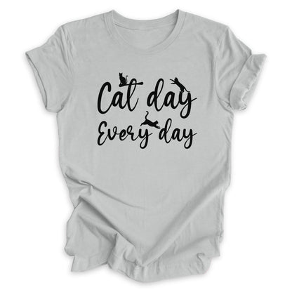 Cat Day Every Day Tee