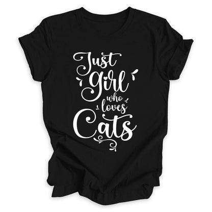 Just A Girl Who Loves Cats Tee