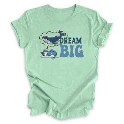 Dream Big Tee