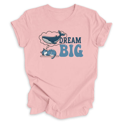 Dream Big Tee