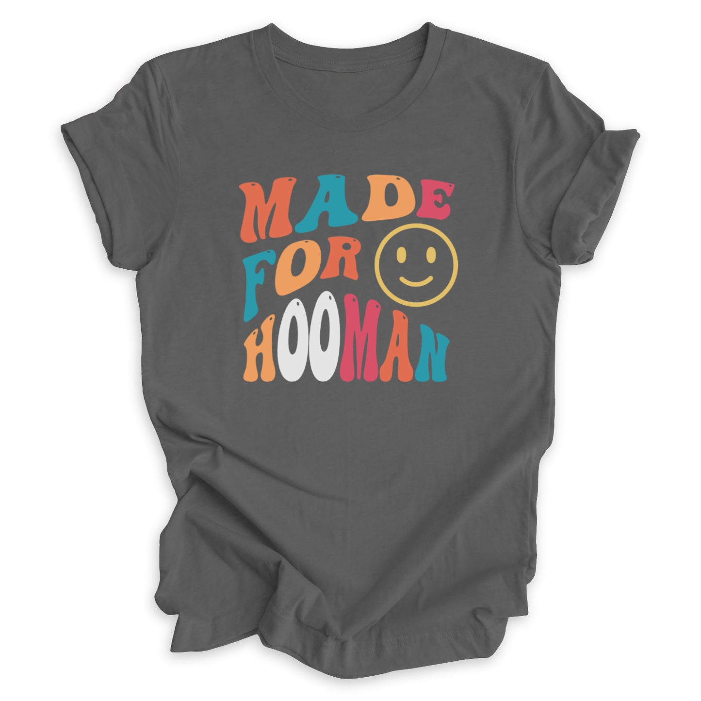 Made for Hooman Smiley Tee