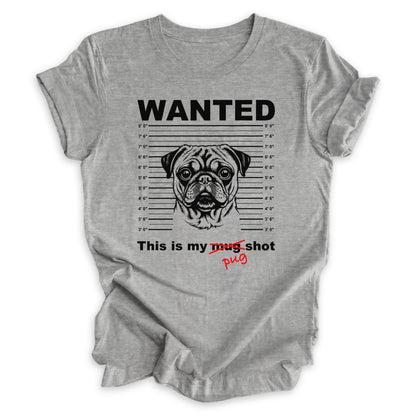 My Pug Shot Tee