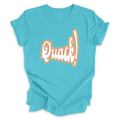 Quack! Tee