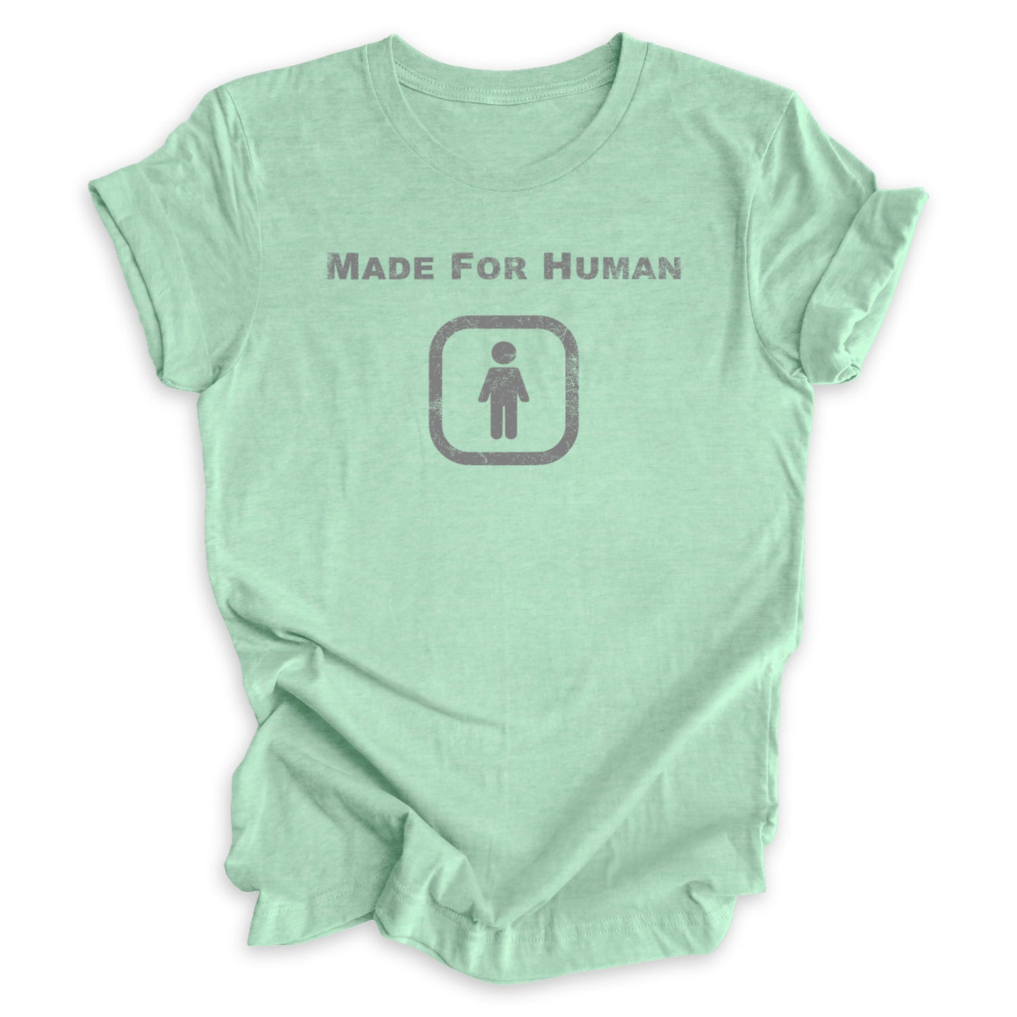 Made For Human Tee