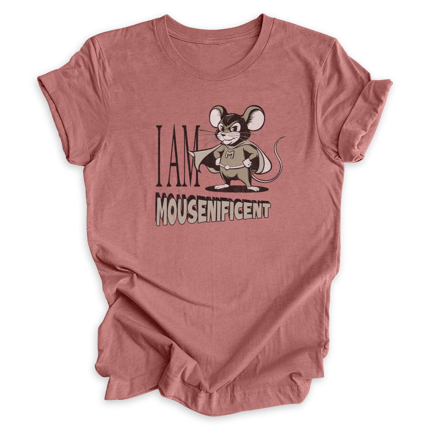 I Am Mousenificent Tee