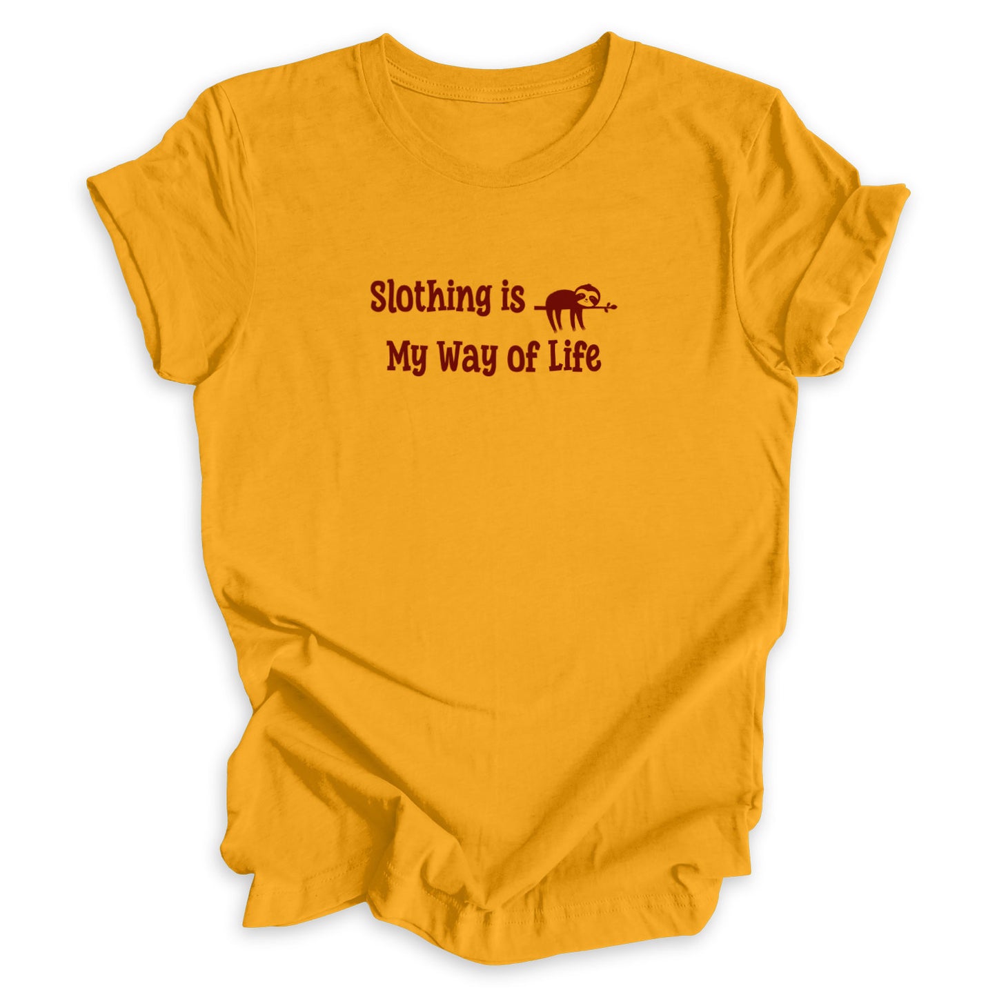 Slothing Is My Way Of Life Tee