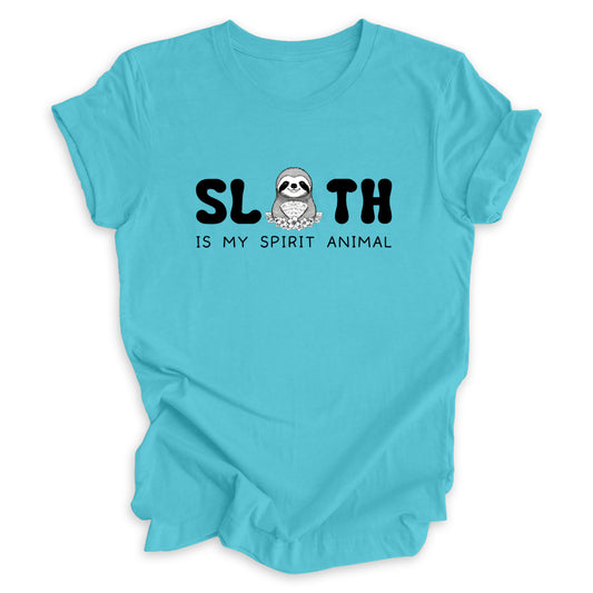 Sloth is my Spirit Animal Tee